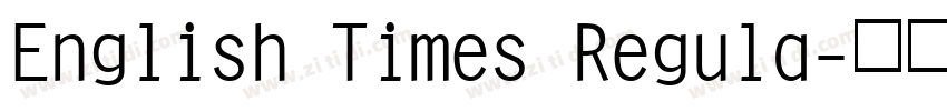 English Times Regula字体转换
